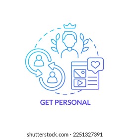 Get personal blue gradient concept icon. Individual approach to cliencts. Online store management tip abstract idea thin line illustration. Isolated outline drawing. Myriad Pro-Bold font used