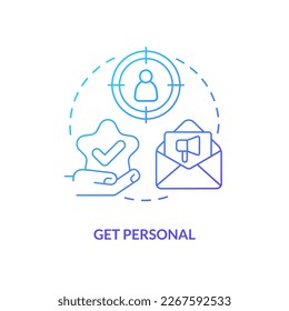 Get personal concept blue gradient icon. Power of using name. Effective communication with customers abstract idea thin line illustration. Isolated outline drawing. Myriad Pro-Bold font used