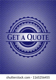 Get a Quote denim background