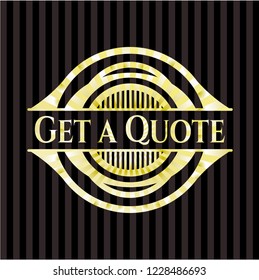 Get a Quote gold emblem
