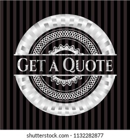 Get a Quote silver badge