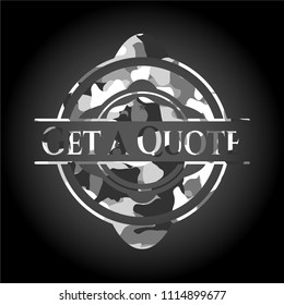 Get a Quote written on a grey camouflage texture
