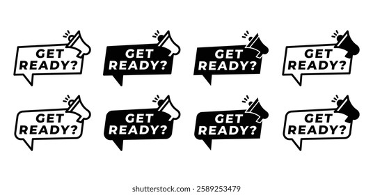 get ready banner label speech with megaphone icon vector design black white color illustration template sets