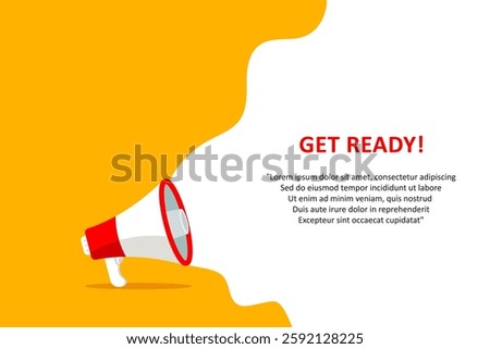 Get ready, banner with megaphone. Get ready speech bubble banner. Vector illustration for retail shopping online marketing template, banner, poster, and background.