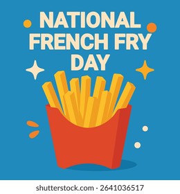 Get ready to crunch into joy Celebrate National French Fry Day with us and enjoy the love for fries in every bite