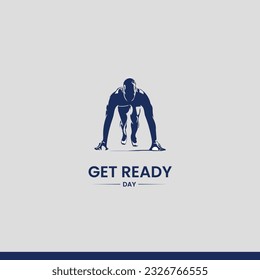 Get Ready Day. get ready to run concept vector illustration.