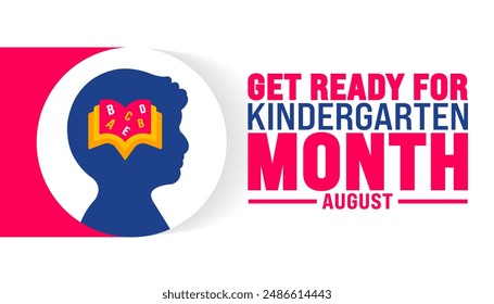 Get Ready Kindergarten Month is observed every year in August. Holiday concept. Template for background, banner, card, poster, placard, design template with unique shapes with standard color.