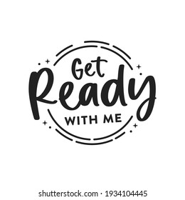 Get Ready Me Images Stock Photos Vectors Shutterstock