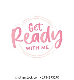 Get Ready Me Images Stock Photos Vectors Shutterstock