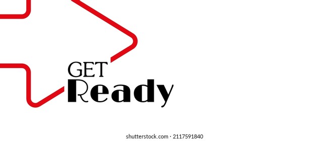 Get ready sign on white background