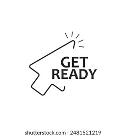 Get ready sign on white background