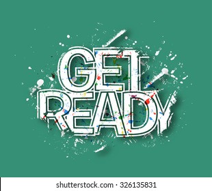 Get Ready Text Design, Vector Design