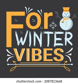 Get ready for Winter vibes T-Shirt design, Holiday t-shirt, winter T-Shirt vector