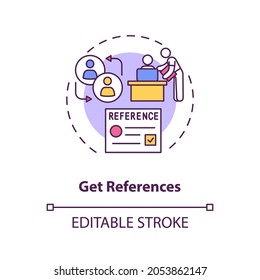 Get References Concept Icon. Be Prepared To Provide A List Of Employment References Idea Thin Line Illustration. Ask The Right People. Vector Isolated Outline RGB Color Drawing. Editable Stroke