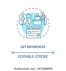 Get References Concept Icon. Recommendation Letter Idea Thin Line Illustration. Provide A List Of Employment References. Good Sides Checklist. Vector Isolated Outline Color Drawing. Editable Stroke