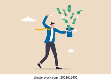 Get rich fast, make money or profit from investment,FED or central bank stimulation money, financial or wealth advisor concept, businessman magician using magic wand to make money from magical hat.