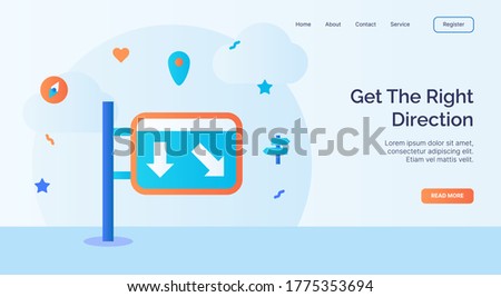Get the right direction traffic sign icon campaign for web website home homepage landing template banner with cartoon flat style.