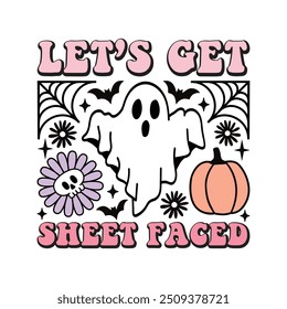 Let’s Get Sheet Faced Retro Design