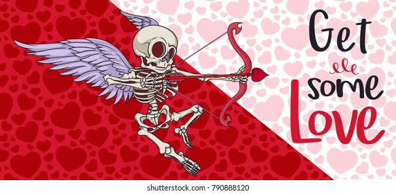 "Get some love" St. Valentine's day greeting card. Vector handcrafted illustration with cupid skeleton and hearts on background. Good for greeting carts, banners, stickers, t-shirts and posters.  