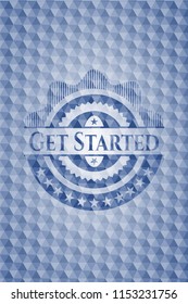 Get Started blue emblem or badge with geometric pattern background.