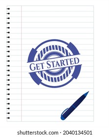 Get Started draw (pen strokes). Blue ink. Vector Illustration. Detailed. 