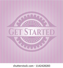 Get Started pink emblem. Retro