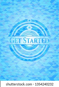 Get Started realistic sky blue emblem. Mosaic background