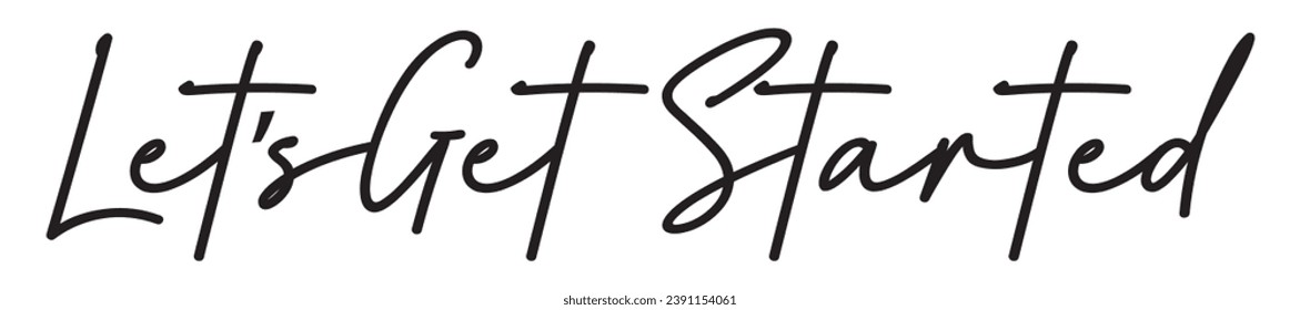 let’s get started text on white background.