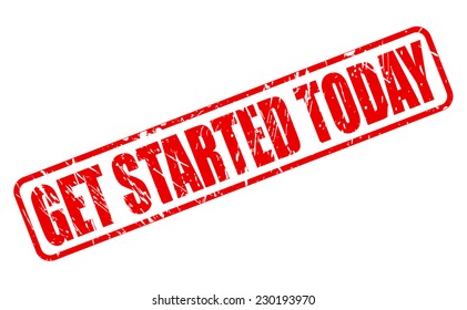 Get started today red stamp text on white