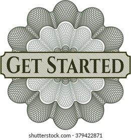 Get Started written inside rosette
