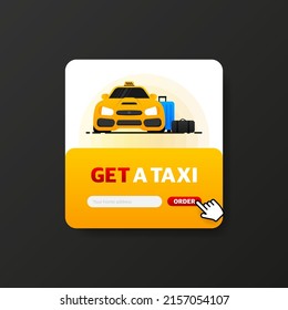 Get a taxi illustration background. Business vector icon. Business concept.