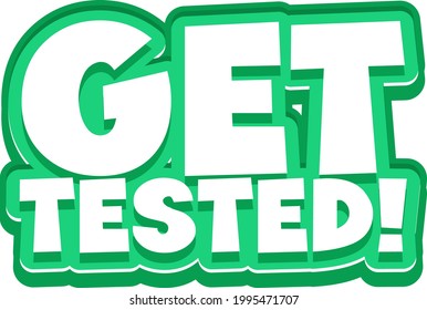 Get Tested font in cartoon style isolated on white background illustration