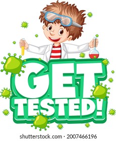 Get Tested font in cartoon style with scientist boy cartoon character isolated illustration