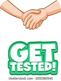 Get Tested font in cartoon style with hands holding together isolated on white background illustration