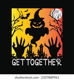 Get together 8 t-shirt design. Here You Can find and Buy t-Shirt Design. Digital Files for yourself, friends and family, or anyone who supports your Special Day and Occasions.