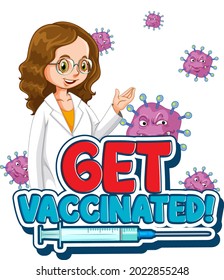 Get Vaccinated font in cartoon style with a doctor woman on white background illustration