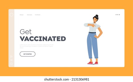 Get Vaccinated Landing Page Template. Young Positive Lady with Patch on Shoulder, Female Character. Happy Woman Immunization, Vaccination, Health Care Concept. Cartoon People Vector Illustration