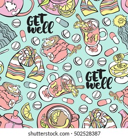 Get well. Lettering. Teapot. Hot tea with lemon. Pills. Knitted hat and scarf. Mulled wine and honey. Seamless vector pattern (background).