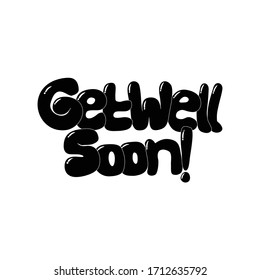 Get Well Soon Art Hand writing Lettering Calligraphy