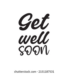 get well soon black letter quote