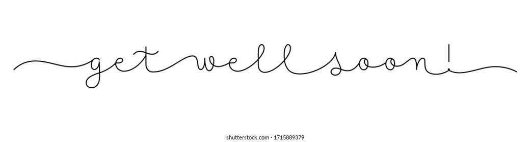 GET WELL SOON! black vector monoline calligraphy banner with swashes