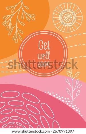 Get well soon. Card with branches and geometric shapes in pink and orange.