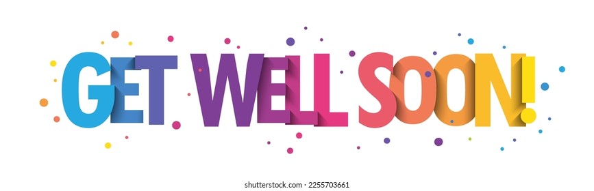 GET WELL SOON! colorful typography banner with dots