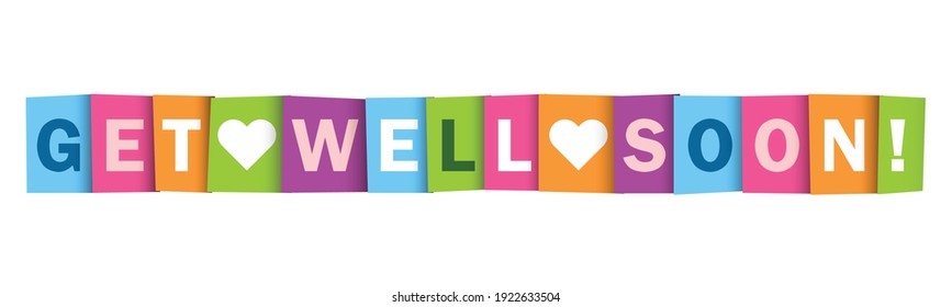 GET WELL SOON! colorful vector typography banner isolated on white background