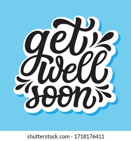 Get Well Soon Hand Lettering Inspirational Stock Vector (Royalty Free ...