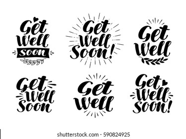 Get well soon, label. Health, medicine, hospital symbol. Lettering, calligraphy vector illustration