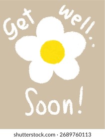 Get Well Soon Message with Hand-Drawn Flower