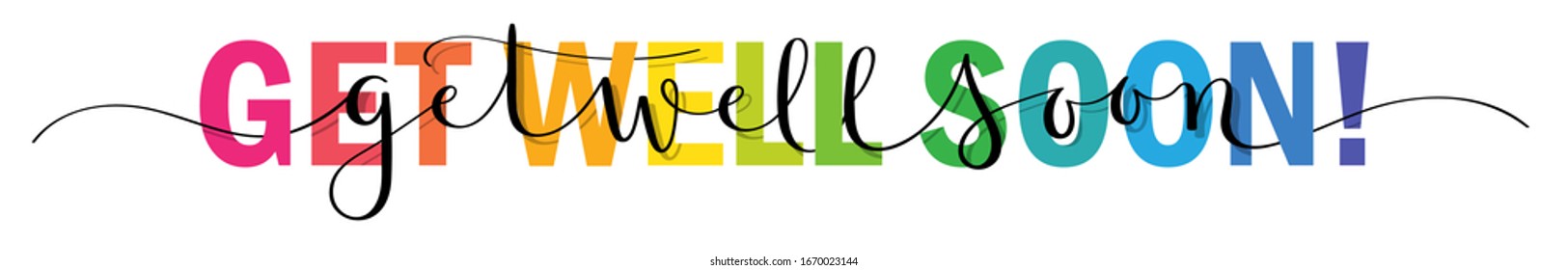 GET WELL SOON mixed rainbow-colored vector typography banner with brush calligraphy