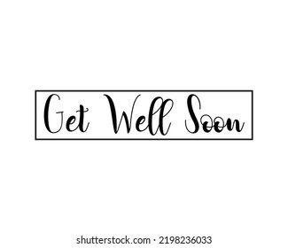 get well soon text illustration vector logo design