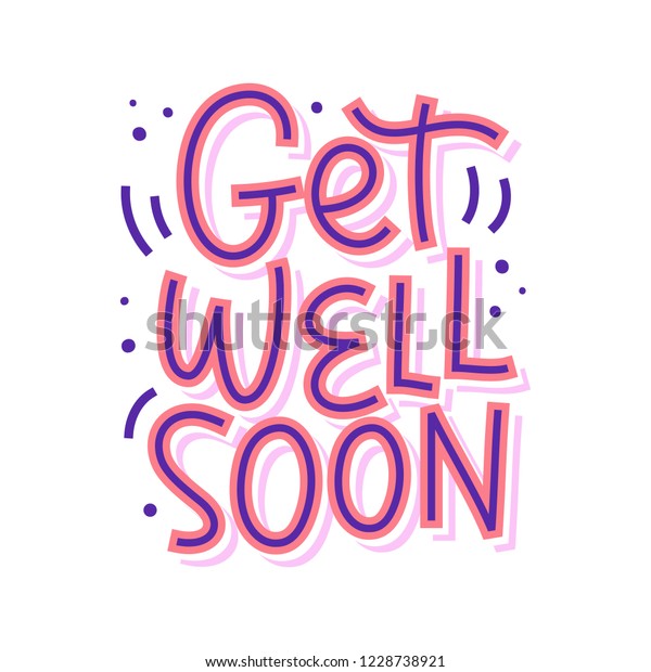 Get Well Soon Vector Lettering Isolated 库存矢量图（免版税）1228738921 Shutterstock